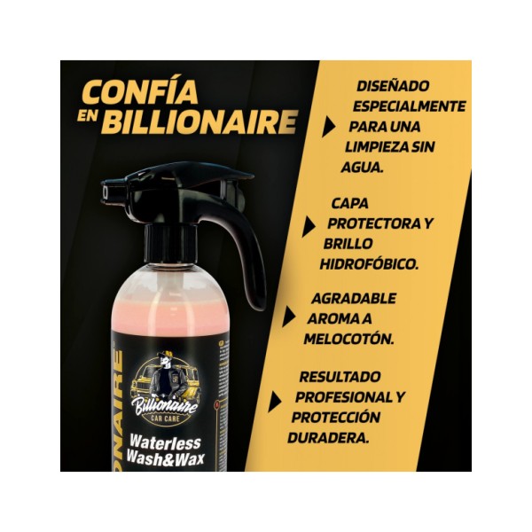 Billionaire Waterless Wash&Wax Limpieza en Seco con Cera Líquida Rápida en Spray Sin Necesidad de Agua Aroma a Melocotón 750ml